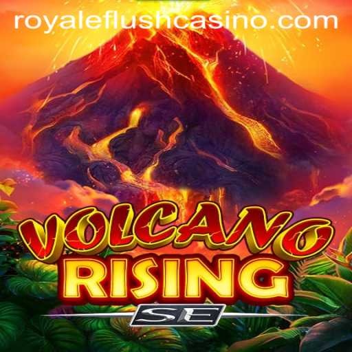 Volcano Rising SE: The Eruption of a New Gaming Era